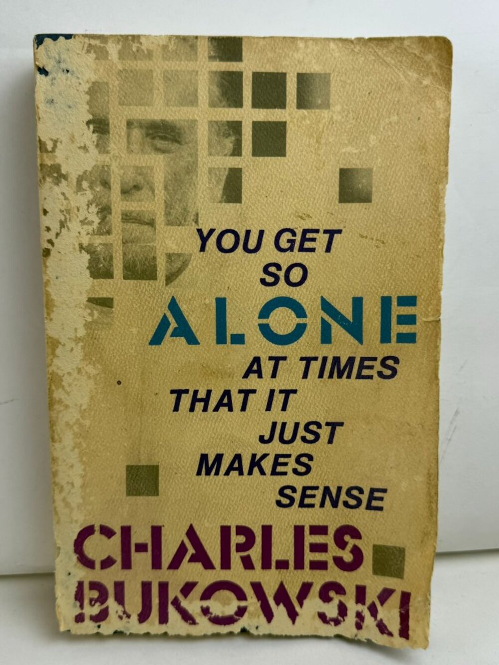 Charles Bukowski You Get So Alone At Times 1990 Black Sparrow ISBN 0876856830